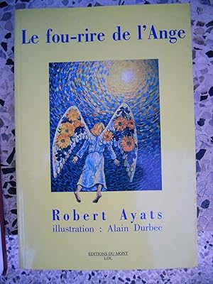 Immagine del venditore per Le fou-rire de l'Ange venduto da Frederic Delbos