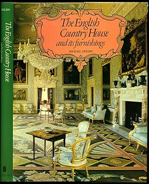 Seller image for The English Country House and its Furnishings for sale by Little Stour Books PBFA Member