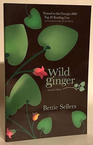 Immagine del venditore per Wild Ginger. Second Edition. INSCRIBED. venduto da Thomas Dorn, ABAA
