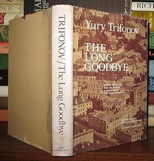 Seller image for THE LONG GOODBYE : Three Novellas, the Exhchange, Taking Stock, the Long Goodbye for sale by Rare Book Cellar