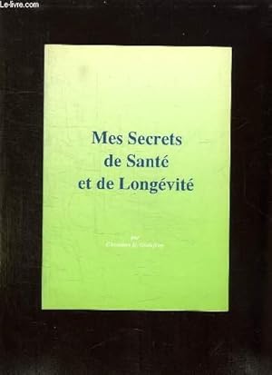 Seller image for MES SECRETS DE SANTE ET DE LONGEVITE. for sale by Le-Livre