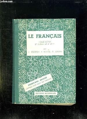 Imagen del vendedor de LE FRANCAIS COURS MOYEN ET CLASSES DE 8em ET 7em. a la venta por Le-Livre