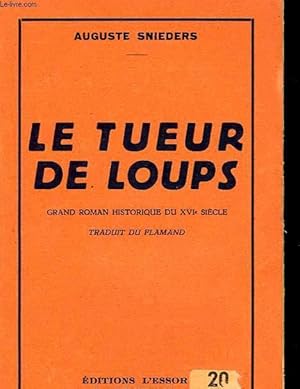 Seller image for LE TUEUR DE LOUP for sale by Le-Livre