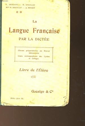 Seller image for LA LANGUE FRANCAISE PAR LA DICTEE for sale by Le-Livre