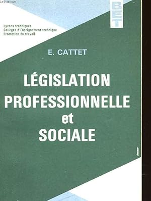 Seller image for LEGISLATION PROFESSIONNELLE ET SOCIALE for sale by Le-Livre