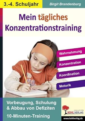 Immagine del venditore per Kohls Konzentrationstraining - 3.-4. Schuljahr : Wahrnehmung, Konzentration, Koordination, Motorik venduto da AHA-BUCH GmbH