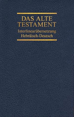 Seller image for Interlinearbersetzung Altes Testament, hebrisch-deutsch, Band 3 : Jesaja - Hesekiel for sale by AHA-BUCH GmbH