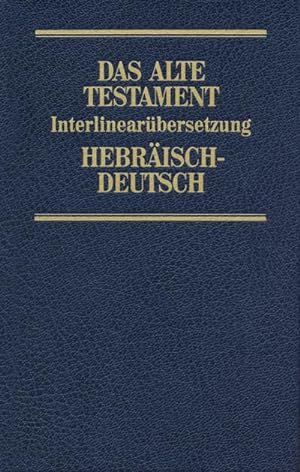 Bild des Verkufers fr Interlinearbersetzung Altes Testament, hebr.-dt., Band 2 : Josua - Knige zum Verkauf von AHA-BUCH GmbH