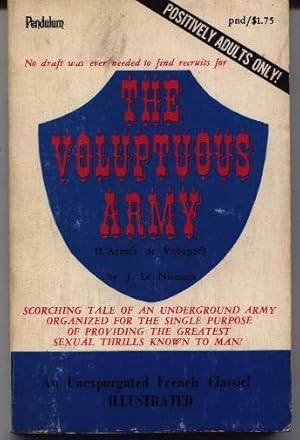 Image du vendeur pour The Voluptuous Army (L'Armee De Volupte) mis en vente par West Portal Books