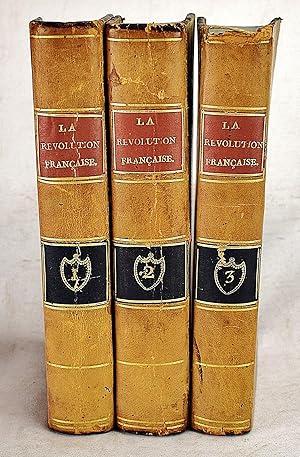 Imagen del vendedor de Essai historique et critique sur la Revolution francaise, ses causes, ses resultats, avec les portraits des hommes les plus celebres, 3e edition revue et augmentee du gouvernement consulaire et du regne de Napoleon (3 volume set) a la venta por Sequitur Books