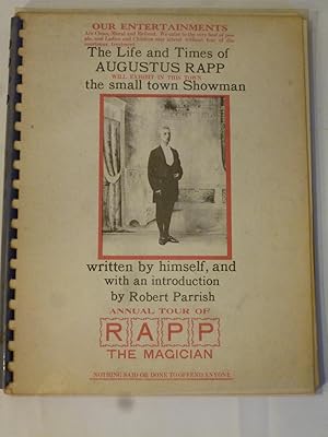 Seller image for The Life and Times of Augustus Rapp - Limited Edition for sale by Hinch Books