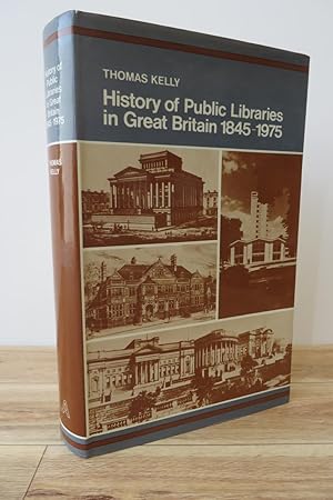 Imagen del vendedor de History of Public Libraries in Great Britain 1845-1975 a la venta por Attic Books (ABAC, ILAB)