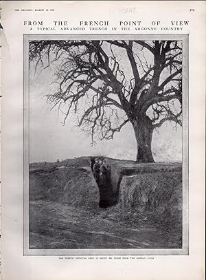 Seller image for PRINT: "From the French Point of View: A Typical Advanced Trench in the Argonne Country".photo from The Graphic: An Illustrated Weekly Newspaper, March 13, 1915 for sale by Dorley House Books, Inc.