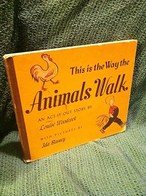 Imagen del vendedor de This is the Way the Animals Walk: An Act-It-Out Story a la venta por Earthlight Books