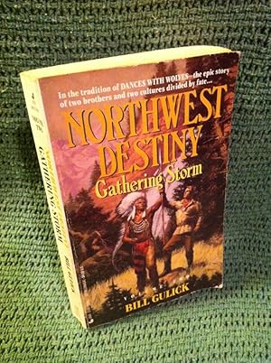 Gathering Storm (Northwest Destiny, Vol. 2)