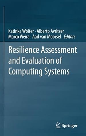 Seller image for Resilience Assessment and Evaluation of Computing Systems for sale by AHA-BUCH GmbH