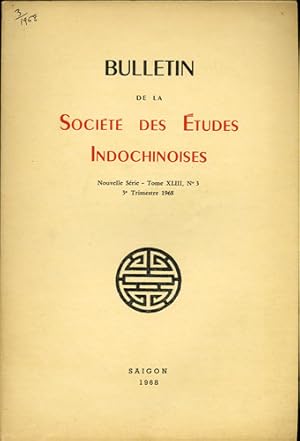 Imagen del vendedor de Bulletin de la Societe des Etudes Indochinoises. Nouvelle Serie - Tome XLIII, No. 3, 3e Trimestre 1968 a la venta por Kaaterskill Books, ABAA/ILAB