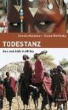 Seller image for Todestanz - Sex und Aids in Afrika. for sale by Druckwaren Antiquariat