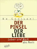 Bild des Verkufers fr Der Pinsel der Liebe - Leben und Werk des Penis. zum Verkauf von Druckwaren Antiquariat