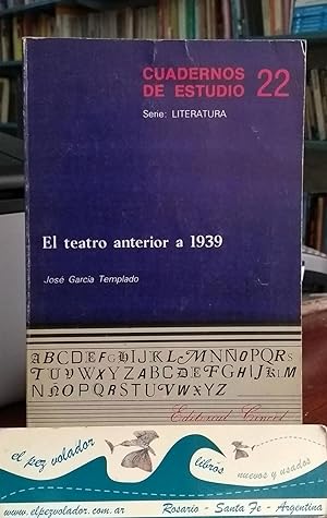 Imagen del vendedor de EL TEATRO ANTERIOR A 1939 a la venta por Librera El Pez Volador