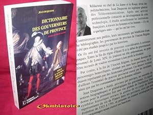 Dictionnaire des gouverneurs de province sous l'Ancien Régime ( Novembre 1315-20 Février 1791 ).