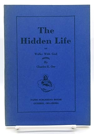 Seller image for Hidden Life, or Walks with God for sale by Book Nook