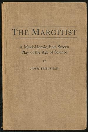 Bild des Verkufers fr The Margarist [cover title]: Margitist: a Mock-Heroic, Epic Screen Play of the Age of Science zum Verkauf von Between the Covers-Rare Books, Inc. ABAA
