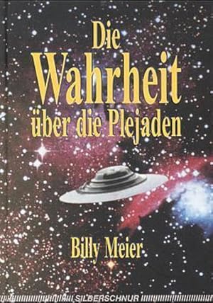 Seller image for Die Wahrheit ber die Plejaden for sale by AHA-BUCH GmbH