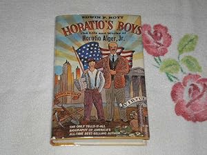 Imagen del vendedor de Horatio's Boys: The Life and Works of Horatio Alger, Jr. a la venta por SkylarkerBooks