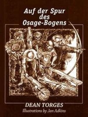 Bild des Verk�ufers f�r Auf der Spur des Osage-Bogens zum Verkauf von AHA-BUCH GmbH