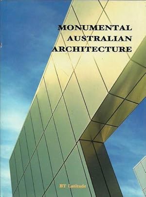 Imagen del vendedor de Monumental Australian Architecture a la venta por Fine Print Books (ABA)