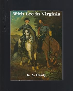 Seller image for With Lee in Virginia G. A. Henty for sale by Keller Books