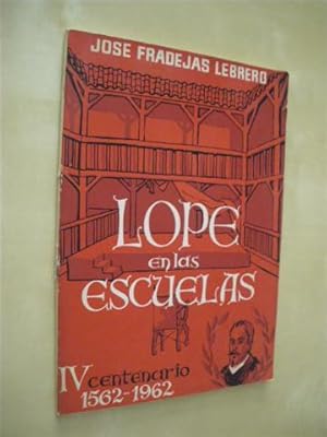 Imagen del vendedor de LOPE EN LAS ESCUELAS a la venta por LIBRERIA TORMOS