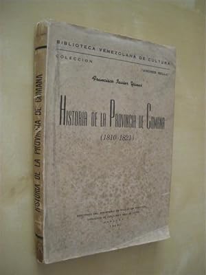 Bild des Verkufers fr HISTORIA DE LA PROVINCIA DE CUMANA (1810-1821) zum Verkauf von LIBRERIA TORMOS