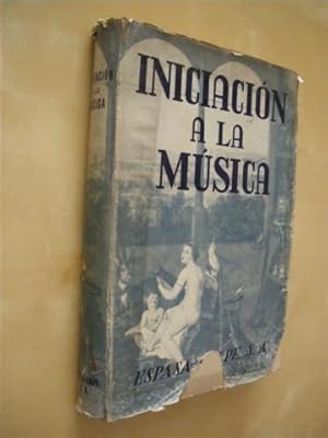 Imagen del vendedor de INICIACION A LA MUSICA PARA LOS AFICIONADOS A LA MUSICA Y A LA RADIO. a la venta por LIBRERIA TORMOS