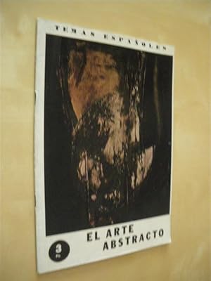 Seller image for EL ARTE ABSTRACTO. TEMAS ESPAOLES N421 for sale by LIBRERIA TORMOS