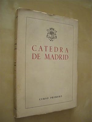 Imagen del vendedor de CATEDRA DE MADRID. CURSO PRIMERO a la venta por LIBRERIA TORMOS