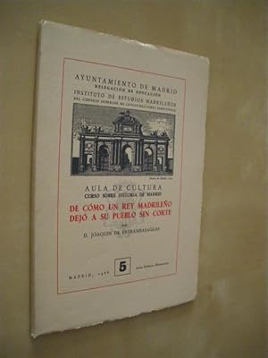 Bild des Verkufers fr DE COMO UN REY MADRILEO DEJO A SU PUEBLO SIN CORTE zum Verkauf von LIBRERIA TORMOS