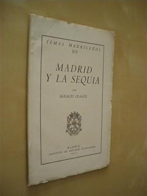 Seller image for MADRID Y LA SEQUIA. TEMAS MADRILEOS XIV for sale by LIBRERIA TORMOS