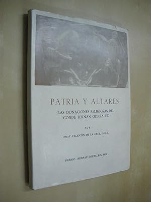 Imagen del vendedor de PATRIA Y ALTARES. (LAS DONACIONES RELIGIOSAS DEL CONDE FERNAN GONZALEZ) a la venta por LIBRERIA TORMOS