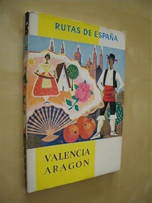 Seller image for LA RUTA DE ESPAA N8. VALENCIA Y ARAGON for sale by LIBRERIA TORMOS