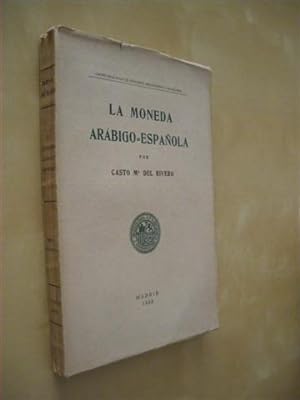 Seller image for LA MONEDA ARABIGO-ESPAOLA for sale by LIBRERIA TORMOS