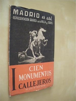 Imagen del vendedor de MADRID ES ASI. CIEN MONUMENTOS CALLEJEROS a la venta por LIBRERIA TORMOS