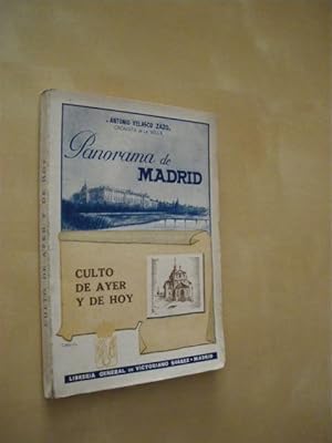 Seller image for CULTO DE AYER Y DE HOY. PANORAMA DE MADRID for sale by LIBRERIA TORMOS