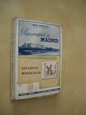 Seller image for PANORAMA DE MADRID. ESTAMPAS MONACALES DE MADRID for sale by LIBRERIA TORMOS