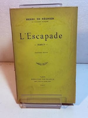Seller image for L'ESCAPADE for sale by LIBRERIA ANTICUARIA SANZ