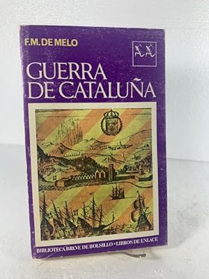 Seller image for GUERRA DE CATALUA MELO (Francisco Manuel de) for sale by LIBRERIA ANTICUARIA SANZ