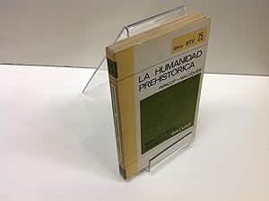 Imagen del vendedor de LA HUMANIDAD PREHISTORICA PERICOT (Luis) MALUQUER DE MOTES (Juan) a la venta por LIBRERIA ANTICUARIA SANZ