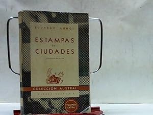 Seller image for ESTAMPAS DE CIUDADES AUNOS (Eduardo) for sale by LIBRERIA ANTICUARIA SANZ