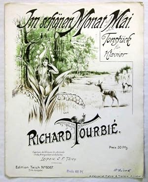 Im schönen Monat Mai. Tonstück für Klavier. Leipzig, Teich, ca. 1910. (ca. 34 : 27 cm). 5 S. Note...
